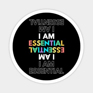 I AM ESSENTIAL Magnet